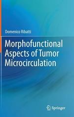 Morphofunctional Aspects of Tumor Microcirculation