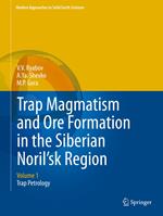 Trap Magmatism and Ore Formation in the Siberian Noril'sk Region