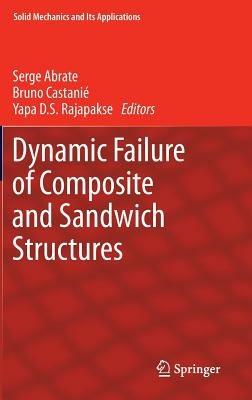 Dynamic Failure of Composite and Sandwich Structures - cover