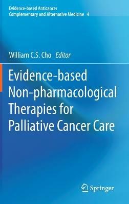 Evidence-based Non-pharmacological Therapies for Palliative Cancer Care - cover