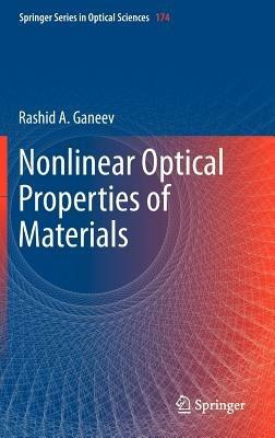 Nonlinear Optical Properties of Materials - Rashid A. Ganeev - cover