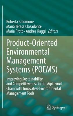 Product-Oriented Environmental Management Systems (POEMS): Improving Sustainability and Competitiveness in the Agri-Food Chain with Innovative Environmental Management Tools - cover