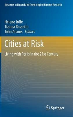 Cities at Risk: Living with Perils in the 21st Century - cover