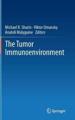 The Tumor Immunoenvironment - cover