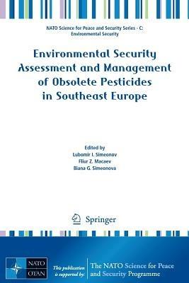 Environmental Security Assessment and Management of Obsolete Pesticides in Southeast Europe - cover