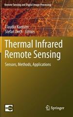 Thermal Infrared Remote Sensing: Sensors, Methods, Applications