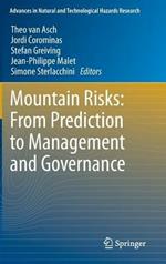 Mountain Risks: From Prediction to Management and Governance