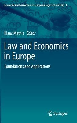 Law and Economics in Europe: Foundations and Applications - cover