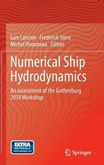 Numerical Ship Hydrodynamics: An assessment of the Gothenburg 2010 Workshop