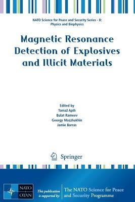 Magnetic Resonance Detection of Explosives and Illicit Materials - cover