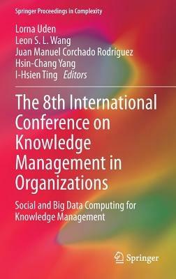 The 8th International Conference on Knowledge Management in Organizations: Social and Big Data Computing for Knowledge Management - cover