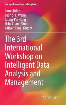 The 3rd International Workshop on Intelligent Data Analysis and Management - cover
