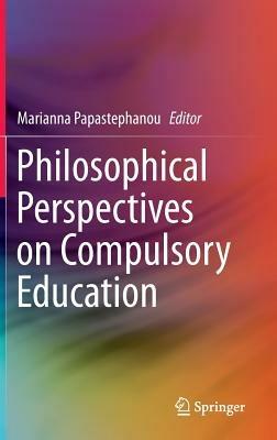 Philosophical Perspectives on Compulsory Education - cover