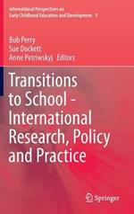Transitions to School - International Research, Policy and Practice