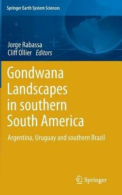 Gondwana Landscapes in southern South America: Argentina, Uruguay and southern Brazil - cover