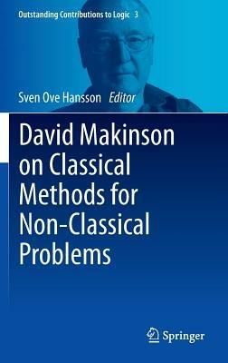 David Makinson on Classical Methods for Non-Classical Problems - cover