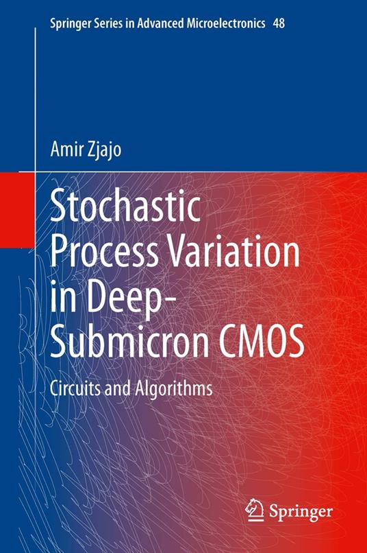 Stochastic Process Variation in Deep-Submicron CMOS