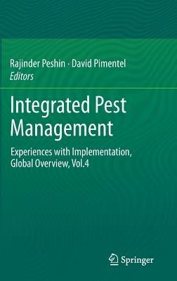 Integrated Pest Management: Experiences with Implementation, Global Overview, Vol.4 - cover
