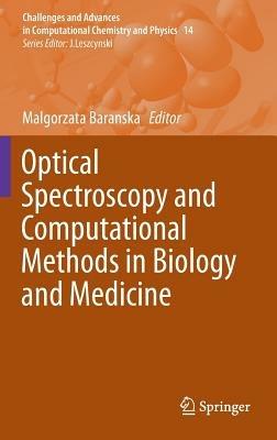 Optical Spectroscopy and Computational Methods in Biology and Medicine - cover
