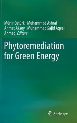 Phytoremediation for Green Energy - cover