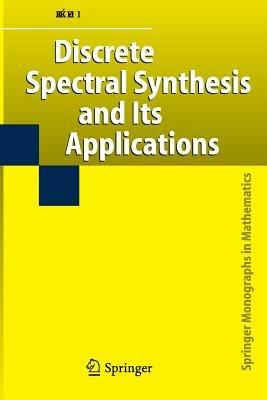 Discrete Spectral Synthesis and Its Applications - László Székelyhidi - cover