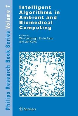 Intelligent Algorithms in Ambient and Biomedical Computing - cover