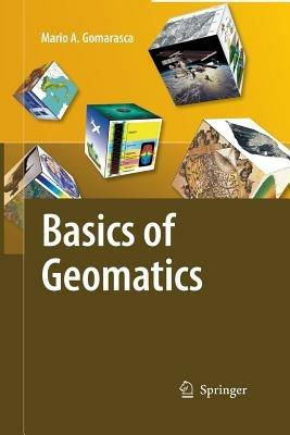 Basics of Geomatics - Mario A. Gomarasca - cover