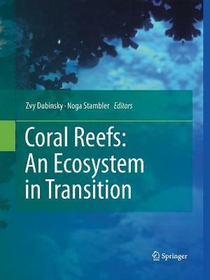 Coral Reefs: An Ecosystem in Transition - cover