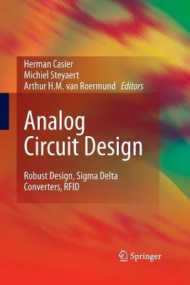 Analog Circuit Design: Robust Design, Sigma Delta Converters, RFID - cover