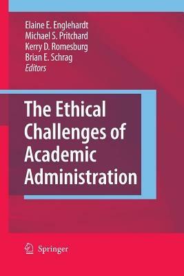 The Ethical Challenges of Academic Administration - cover
