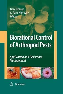 Biorational Control of Arthropod Pests: Application and Resistance Management - cover