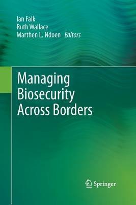 Managing Biosecurity Across Borders - cover