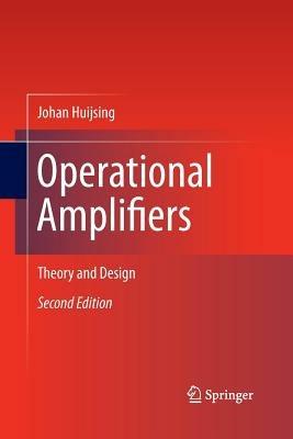 Operational Amplifiers: Theory and Design - Johan Huijsing - cover