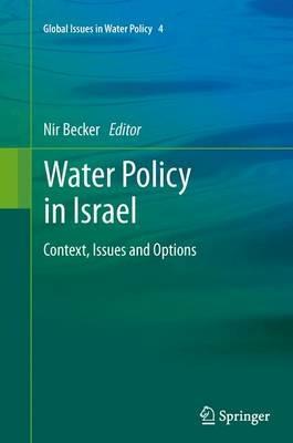 Water Policy in Israel: Context, Issues and Options - cover