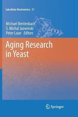 Aging Research in Yeast - cover