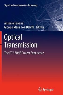 Optical Transmission: The FP7 BONE Project Experience - cover