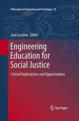 Engineering Education for Social Justice: Critical Explorations and Opportunities - cover