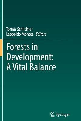Forests in Development: A Vital Balance - cover
