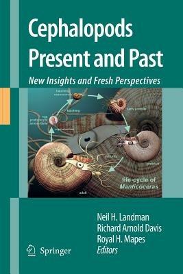 Cephalopods Present and Past: New Insights and Fresh Perspectives - cover