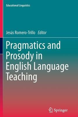 Pragmatics and Prosody in English Language Teaching - cover