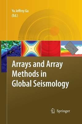 Arrays and Array Methods in Global Seismology - cover