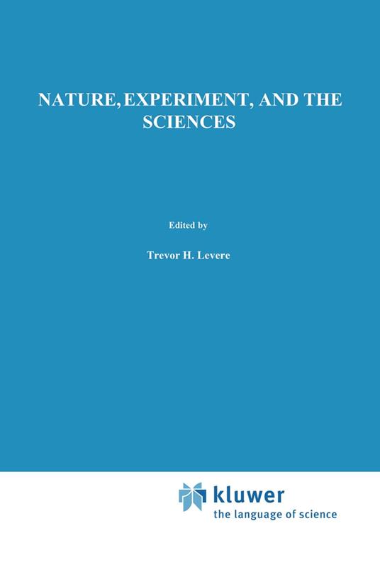 Nature, Experiment, and the Sciences