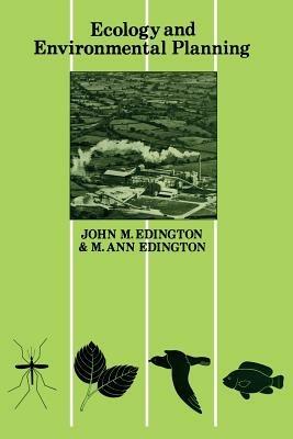 Ecology and Environmental Planning - J. M. Edington - cover