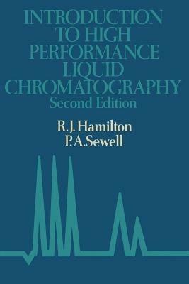 Introduction to high performance liquid chromatography - R. Hamilton - cover