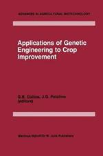 Applications of Genetic Engineering to Crop Improvement