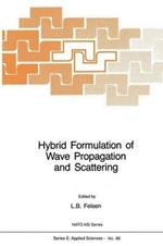 Hybrid Formulation of Wave Propagation and Scattering