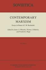 Contemporary Marxism: Essays in Honor of J. M. Boche?ski