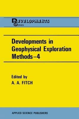 Developments in Geophysical Exploration Methods—4 - cover