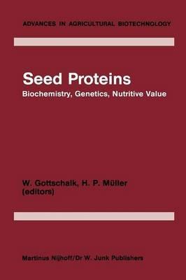 Seed Proteins: Biochemistry, Genetics, Nutritive Value - cover