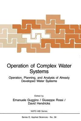 Operation of Complex Water Systems: Operation, Planning and Analysis of Already Developed Water Systems - cover